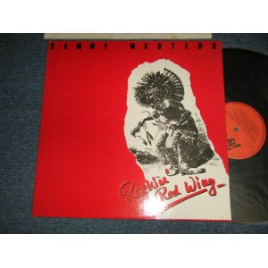 画像: SAMMY MASTERS - ROCKIN' RED WING (Ex+++/MINT-) / 1989 UGERMANY ORIGINAL Used LP