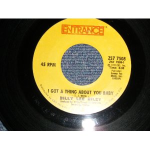 画像: BILLY LEE RILEY - A)I GOT A THING ABOUT YOU BABY  B)YOU DON'T LOVE ME (MINT-/MINT-) / 1972 US AMERICA ORIGINAL Used 7" inch 45 rpm Single  