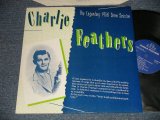 画像: CHARLIE FEATHERS - THE LEGENDARY 1956 DEMO SESSION (MINT-/MINT-)  / 1986 UK ENGLAND ORIGINAL Used LP