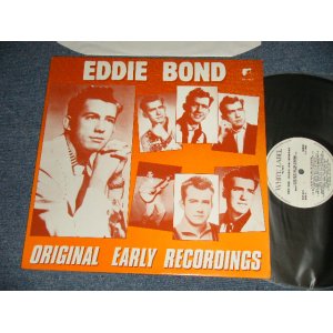 画像: EDDIE BOND - ORIGINAL EARLY RECORDINGS (MINT-/MINT-)  / 1984 HOLLAND ORIGINAL Used LP