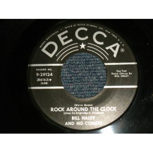 画像: BILL HALEY & HIS COMETS - A)ROCK AROUND THE CLOCK    B)THIRTEEN WOMEN  (Ex++/Ex++) / 1954 US AMERICA ORIGINAL Used 7" SINGLE 