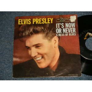 画像: ELVIS PRESLEY - A)IT'S NOW OR NEVER  B)A MESS OF BLUES (Ex+/Ex) / 1960 US AMERICA ORIGINAL Used 7" 45rpm Single 