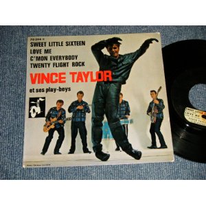 画像: VINCE TAYLOR  Et Ses Play-Boys -  Sweet Little Sixteen (Ex+/Ex+ WOL) / 1960 FRANCE FRENCH ORIGINAL Used 7" Single 