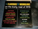 画像: The FLAMINGOS MEETS The MOONGLOWS - ON THE DUSTY ROAD OF HITE (MINT-/MINT-) / US AMERICA REISSUEUsed LP 