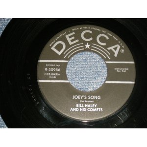 画像: BILL HALEY & HIS COMETS - A)JOEY'S SONG    B)OOH! LOOK-A THERE A IN'T SHE PRETTY (Ex+++/Ex+++) / 1959 US AMERICA ORIGINAL Used 7" SINGLE 