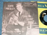 画像: ELVIS PRESLEY - A) Love Me Tender  B) Anyway You Want Me (Ex++/Ex++, Ex+) / 1956 US AMERICA ORIGINA Used 7" Single  with PS PICTURE SLEEVE