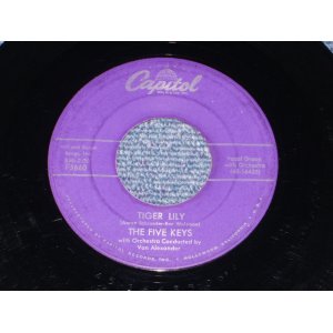 画像: THE FIVE KEYS - TIGER LILY / 1957 US ORIGINAL 7"SINGLE 