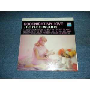 画像: THE FLEETWOODS - GOODNIGHT MY LOVE / 1963 US ORIGINAL STEREO LP  