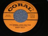 画像: BUDDY HOLLY - I'M GONNA LOVE YOU TOO / 1957 US ORIGINAL 7" Single  