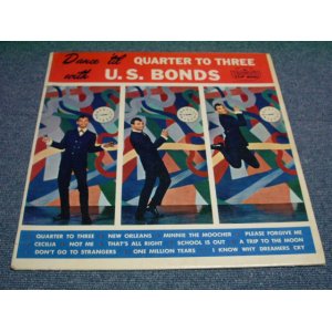 画像: GARY U.S.BONDS - QUARTER TO THREE / 1961 MONO US ORIGINAL LP  
