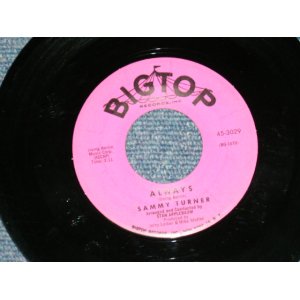 画像: SAMMY TURNER - ALWAYS ( MONO VERSION ) / 1959 US ORIGINAL 7"SINGLE  