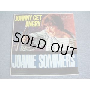 画像: JOANIE SOMMERS - JOHNNY GET ANGRY ( Ex++/Ex++ )  / 1963 US ORIGINAL MONO LP  