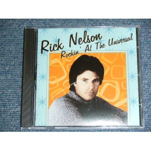 画像: RICK NELSON - ROCKIN' AT THE UNIVERSAL ( Live : AUG. 22,1985 THE UNIVERSAL AMPHITHEATER LOS ANGELS !)  / 2011 US ORIGINAL Brand New  CD 