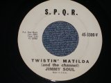 画像: JIMMIY SOUL - TWISTOIN' MATILDFA / 1962 US ORIGINAL 7" Single  