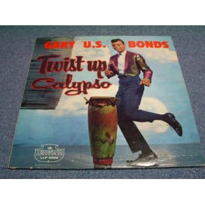 画像: GARY U.S.BONDS - TWIST UP CALYPSO / 1962 MONO US ORIGINAL LP  