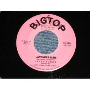 画像: SAMMY TURNER - LAVENDER-BLUE ( MONO VERSION ) / 1959 US ORIGINAL 7"SINGLE  