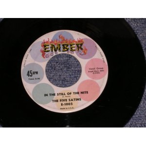 画像: FIVE SATINS - IN THE STILL OF THE NITE / 1959 US ORIGINAL 7" SINGLE 