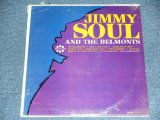 画像: JIMMY SOUL AND THE BELMONTS - JIMMY SOUL AND THE BELMONTS  / 1963 US ORIGINAL MONO Brand New SEALED LP 