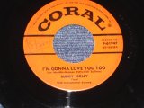 画像: BUDDY HOLLY - I'M GONNA LOVE YOU TOO / 1957 US ORIGINAL 7" Single  