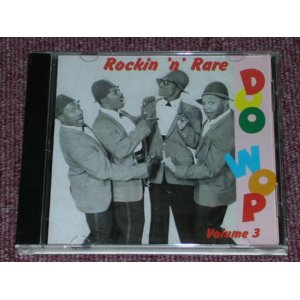 画像: V.A. OMNIBUS - ROCKIN 'n' RARE DOOWOP VOLUME 3/ NEW CD  