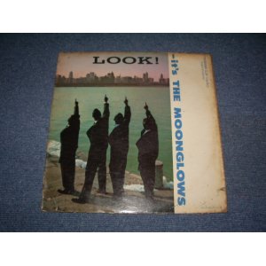 画像: THE MOONGLOOWS - LOOK!-IT'S THE MOONGLOWS / 1959 US ORIGINAL Mono LP  