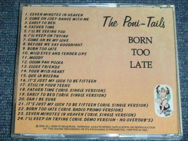 画像: THE PONI-TAILS - BORN TOO LATE / 2000 Brand New CD-R  