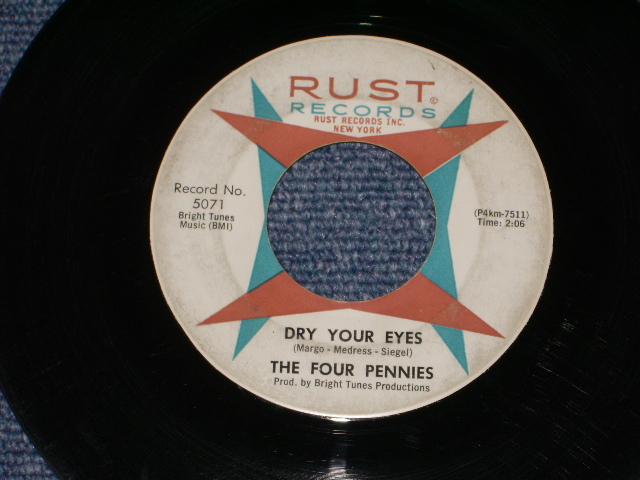 画像1: THE FOUR PENNIES (THE CHIFFONS ) - DRY YOUR EYES / 1963 US ORIGINAL Promo ADVANCE RELEASE 7" SINGLE  
