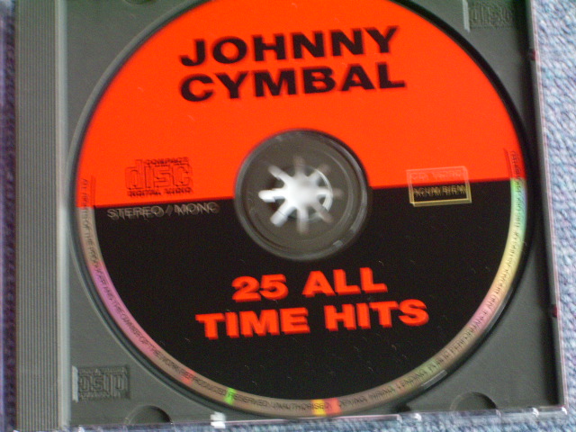 画像: JOHNNY CYMBAL - MR.BASS MAN 25 ALL TIME HITS( STEREO & MONO ) / Early 1990's CANADA ORIGINAL Brand New CD out-of-print now 