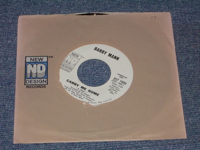 画像: BARRY MANN - CARRY ME HOME ( PROMO ONLY SAME FLIP MONO/MONO ) / 1971 US ORIGINAL 7" SINGLE  