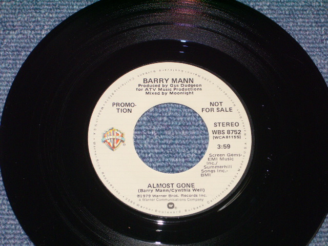 画像: BARRY MANN - ALMOST GONE ( PROMO ONLY SAME FLIP MONO/STEREO ) / 1979 US ORIGINAL 7" SINGLE With PICTURE SLEEVE  