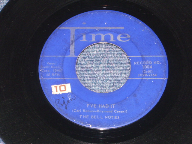 画像1:  THE BELL NOTES - I'VE HAD IT / 1958 US ORIGINAL 7" SINGLE 1st PRESS 'BLUE LABEL'   
