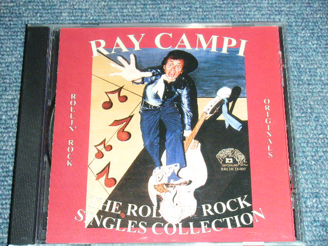画像1: RAY CAMPI - THE ROLLIN' ROCK SINGLE COLLECTION / 1996 SWITZERLAND ORIGINAL Brand New CD