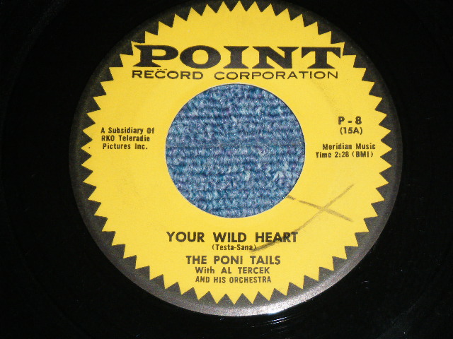 画像1: THE PONI-TAILS - YOUR WILD HEART ( Ex++/Ex++ : WOL  )  / 1957 US ORIGINAL Used 7" Single  