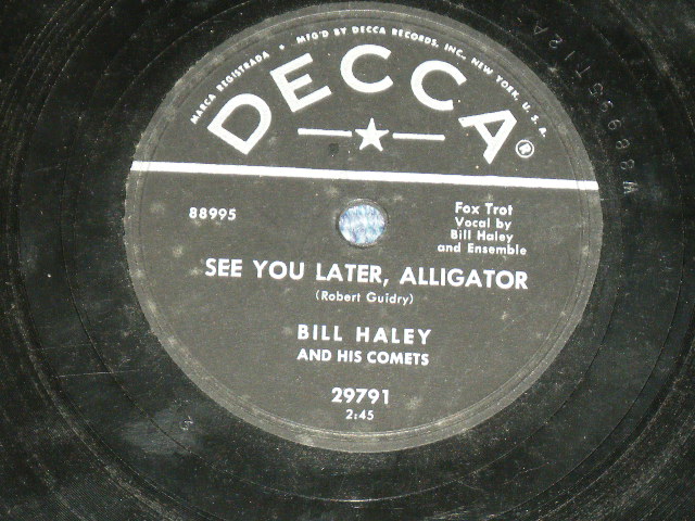 画像1: BILL HALEY - SEE YOU LATER ALIGATOR / 1956 US AMERICA ORIGINAL Used 78rpm SP  