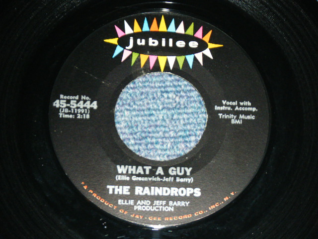 画像1: THE RAINDROPS - WHAT A GUY ( 1st Debut Single :Ex+++/Ex+++) / 1963 US ORIGINAL 7" SINGLE 