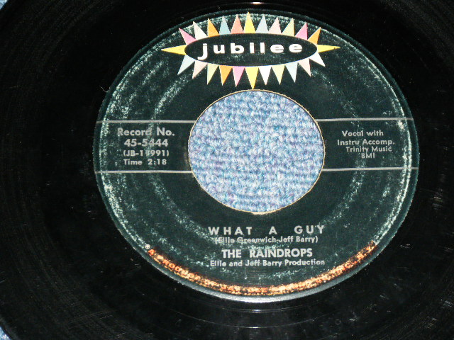 画像1: THE RAINDROPS - WHAT A GUY ( 1st Debut Single :VG+++/VG+++) / 1963 US ORIGINAL 7" SINGLE 