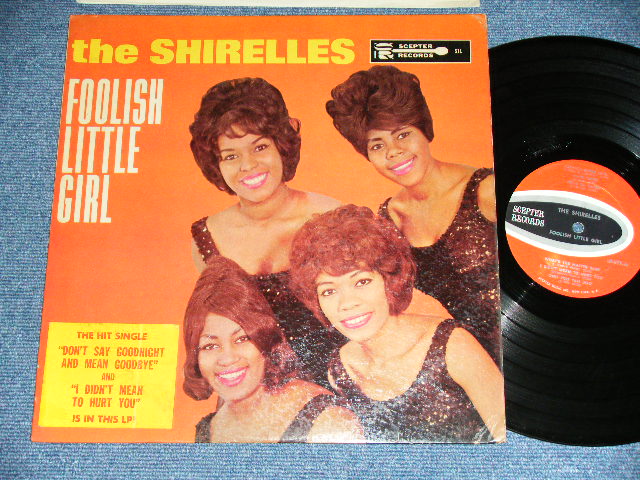 画像1: THE SHIRELLES - FOOLISH LITTLE GIRL ( Ex+/VG+++~VG++ ) / 1963 US AMERICA ORIGINAL  "1st PRESS Label" MONO Used LP  