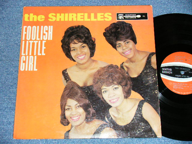 画像1: THE SHIRELLES - FOOLISH LITTLE GIRL ( Ex++,Ex+/Ex- Looks:VG++ ) / 1963 US AMERICA ORIGINAL  "1st PRESS Label" MONO Used LP  