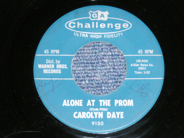 画像: CAROLYN DAYE - FRAGILE : ALONE AT THE PROM (Ex+++/Ex+++ )  / 1962 US AMERICA ORIGINAL Used 7" SINGLE  