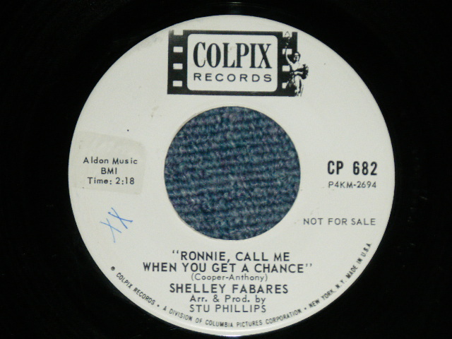 画像: SHELLEY FABARES - RONNIE, CALL ME WHEN YOU GET A CHANCE : I LEFT A NOTE TO SAY GOODBYE  ( Ex+++/Ex+++ )  / 1963 US AMERICA ORIGINAL "WHITE LABEL PROMO"  Used 7" SINGLE 