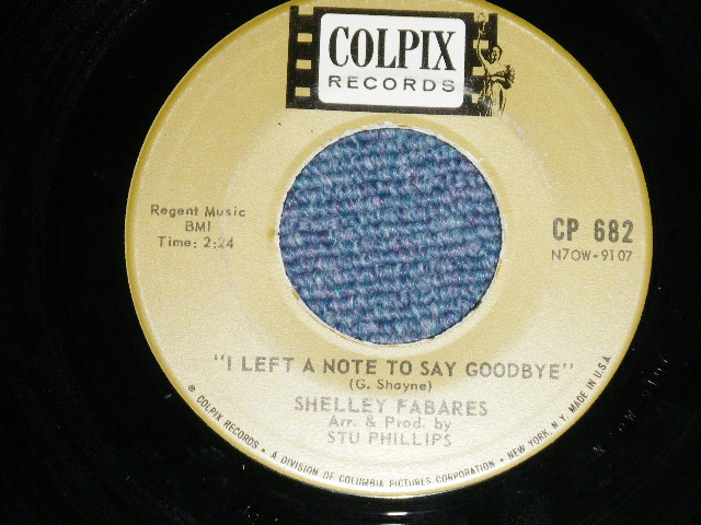 画像: SHELLEY FABARES - RONNIE, CALL ME WHEN YOU GET A CHANCE : I LEFT A NOTE TO SAY GOODBYE  ( Ex++/Ex++ )  / 1963 US AMERICA ORIGINAL   Used 7" SINGLE 