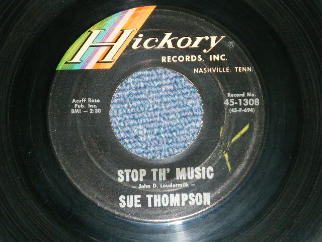 画像1: SUE THOMPSON -  STOP THE MUSIC : WHAT I'M NEEDIN' IS YOU  (Ex+/E+)  / 1965 US AMERICA ORIGINAL   Used 7" SINGLE 