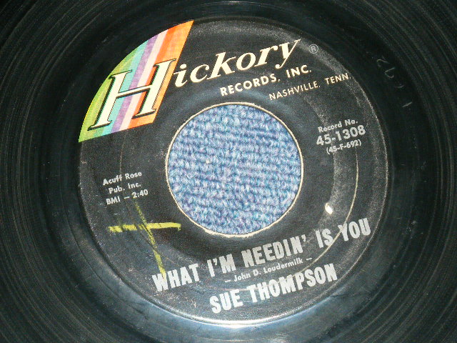画像: SUE THOMPSON -  STOP THE MUSIC : WHAT I'M NEEDIN' IS YOU  (Ex+/E+)  / 1965 US AMERICA ORIGINAL   Used 7" SINGLE 