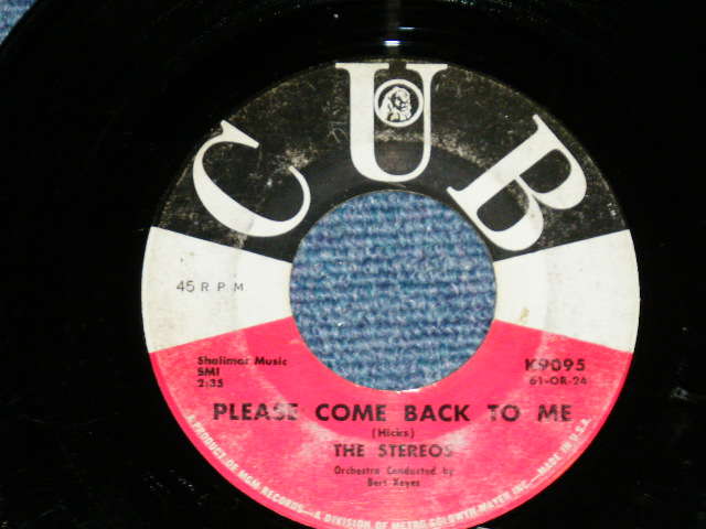 画像: THE STEREOS - I REALY LOVE YOU : PLEASE COME BACK TO ME ( Ex+++ Looks:Ex/Ex- Looks:Ex- ) / 1961 US AMERICA ORIGINAL Used  7" Single