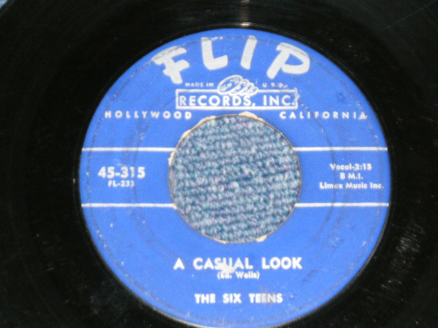 画像1: The SIX TEENS - A CASUAL LOOK : TEEN AGE PROMIS ( VG+++ Looks:VG++/VG+++ Looks:VG++ )  / 1956 US AMERICA ORIGINAL Used 7"SINGLE 