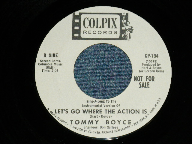 画像: TOMMY BOYCE ( of BOYCE & HART) - LET'S GO WHERE THE ACTION IS (Vocal) : LET'S GO WHERE THE ACTION IS (Inst) (Ex+++/Ex+++) / 1966 US AMERICA ORIGINAL "WHITE LABEL PROMO" Used 7" SINGLE 