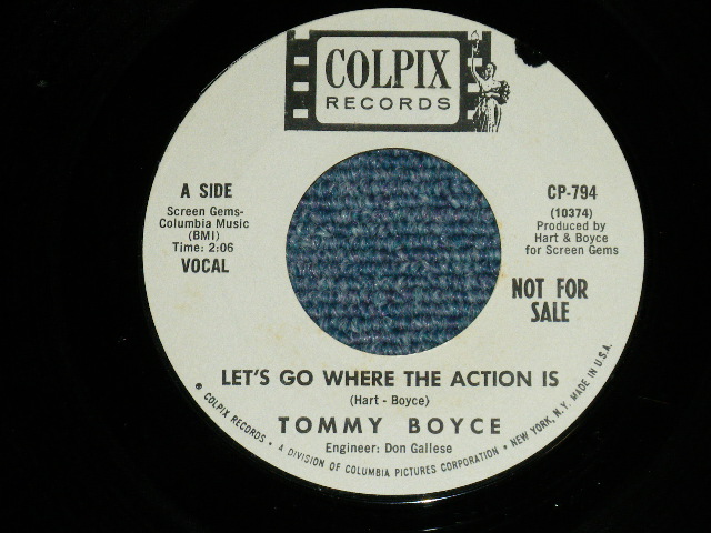 画像1: TOMMY BOYCE ( of BOYCE & HART) - LET'S GO WHERE THE ACTION IS (Vocal) : LET'S GO WHERE THE ACTION IS (Inst) (Ex+++/Ex+++) / 1966 US AMERICA ORIGINAL "WHITE LABEL PROMO" Used 7" SINGLE 