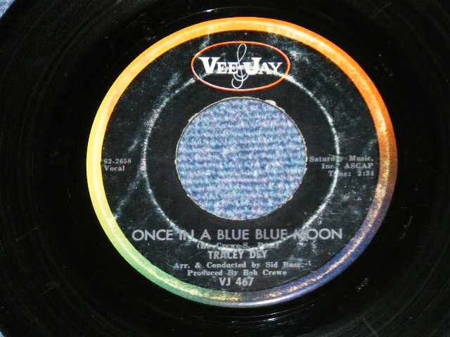 画像: TRACEY DEY - JERRY (Answer Song to "SHERRY") : ONCE IN A BLUE BLUE MOON (BOB CREW Work ) ( Ex/Ex )  / 1962 US AMERICA ORIGINAL  Used 7" SINGLE 