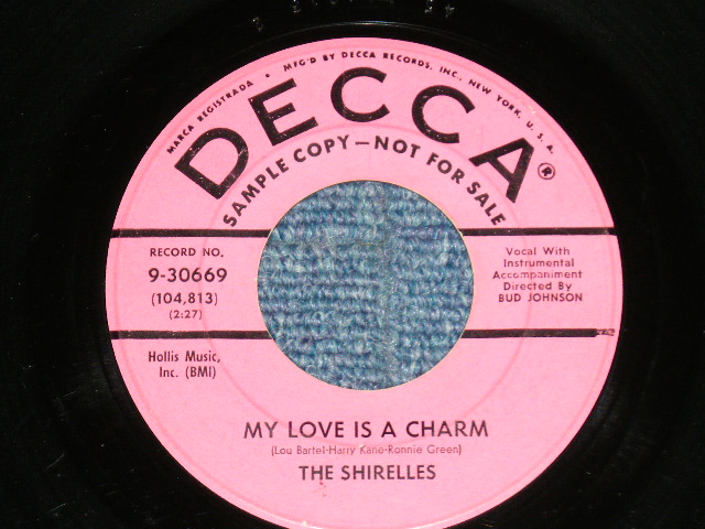 画像1: THE SHIRELLES - MY LOVE IS A CHARMS ; SLOP TIME ( Ex-/Ex- ) / 1958  US AMERICA  ORIGINAL"PINK LABEL PROMO" Used 7" SINGLE