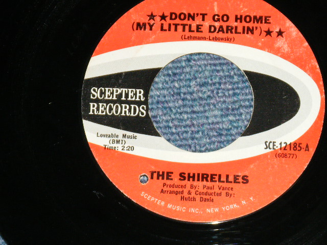 画像1: THE SHIRELLES - DON'T GO HOME : NOBODY BABY AFTER YOU  ( Ex++/Ex++ WOL ) / 1967 US AMERICA  Used 7" SINGLE